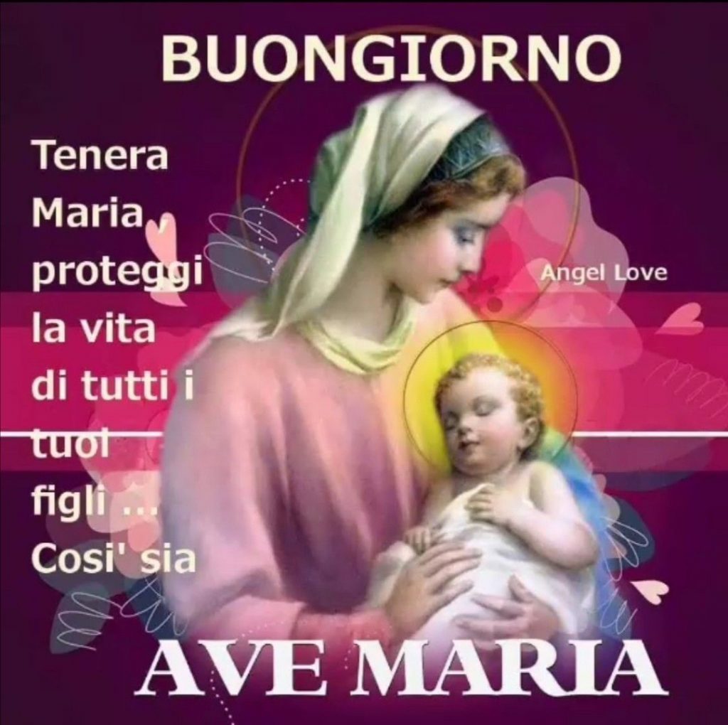 Tenera Maria proteggi la vita di tutti i tuoi figli 